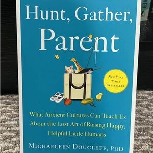 Hunt, Gather, Parent Book